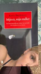 Kate Brennan - Mijn ex, mijn stalker, Gelezen, Kate Brennan, Ophalen of Verzenden, Nederland