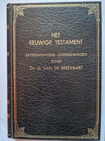 Het Eeuwige Testament - Ds. G. van de Beevaart beschikbaar voor biedingen