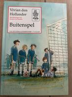 Kinderboek, buitenspel, vivian den hollander, avi niveau 7, Non-fictie, Vivian den Hollander, Ophalen of Verzenden, Zo goed als nieuw