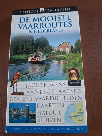 Rob Vernooy - De mooiste vaarroutes in Nederland beschikbaar voor biedingen