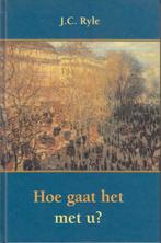 J.C. Ryle: Hoe gaat het met u?, Christendom | Protestants, Ophalen of Verzenden, Gelezen, J.C. Ryle