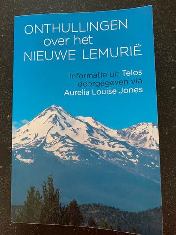 Aurelia Louise Jones - Onthullingen over het Nieuwe Lemurië