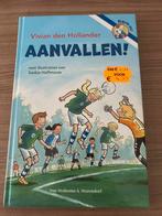 Aanvallen! Vivian den Hollander, Ophalen of Verzenden, Zo goed als nieuw