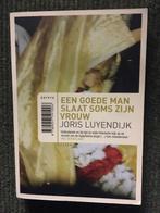Een goede man slaat soms zijn vrouw; door Joris Luyendijk, Ophalen of Verzenden, Gelezen, Joris Luyendijk, Afrika