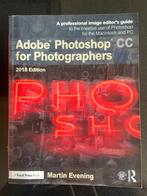 Adobe Photoshop CC voor Fotografen - Martin Evening, Ophalen of Verzenden, Zo goed als nieuw, Fotografie algemeen