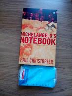 Paul christopher:michelangelo s notebook., Boeken, Avontuur en Actie, Gelezen, Paul christopher, Ophalen