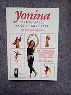 Oriëntaalse dans en motivatie/ Yoninda, Boeken, Gelezen, Ballet of Musical, Ophalen of Verzenden, Yonina