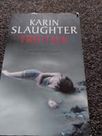 Karin Slaughter - Triptiek, Boeken, Karin Slaughter, Ophalen of Verzenden, Zo goed als nieuw, Nederland