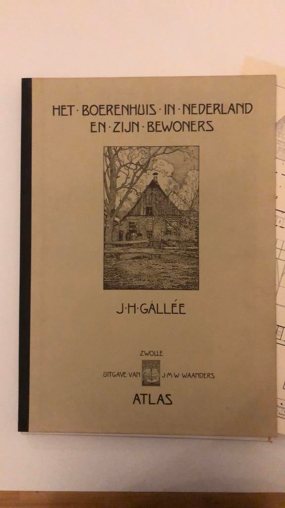 J.H.Gallée: Het boerenhuis in nederland en zijn bewoners, Boeken, Ophalen, 20e eeuw of later, Zo goed als nieuw