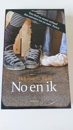 No en Ik  door Delphine de Vigan, Ophalen of Verzenden, Zo goed als nieuw