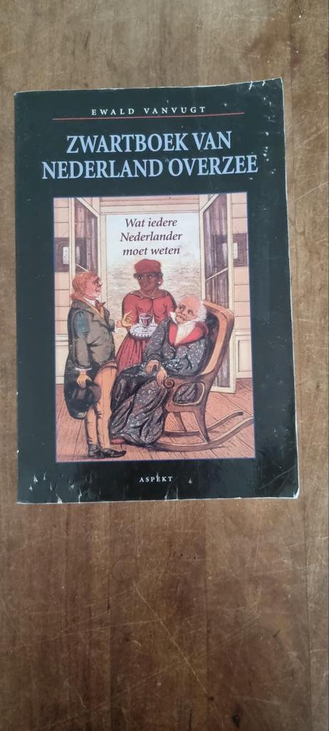 Zwartboek van Nederland Overzee - Ewald Vanvugt, Boeken, Geschiedenis | Vaderland, Gelezen, 20e eeuw of later, Ophalen of Verzenden