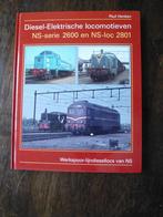 Diesel-Elektrische locomotieven NS-serie 2600 en NS-loc 2801, Ophalen of Verzenden, Nieuw, Trein, Boek of Tijdschrift