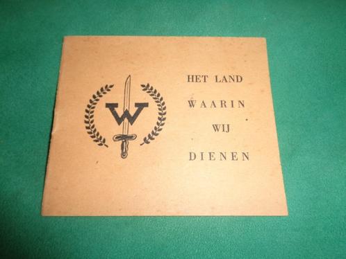 KNIL Het land waarin wij dienen W brigade 1-4 RI leger, Verzamelen, Militaria | Algemeen, Landmacht, Overige typen, Nederland