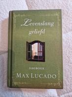 Levenslang Geliefd - Max Lucado Dagboek, Ophalen, Gelezen, Max Lucado, Christendom | Protestants