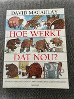 David Macaulay - Hoe werkt dat nou?, Boeken, Gelezen, Non-fictie, Ophalen of Verzenden, David Macaulay