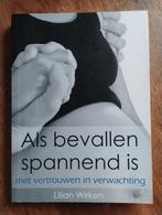 Als bevallen spannend is - Lilian Wirken, Ophalen of Verzenden