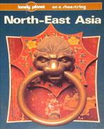 North-East Asia (Lonely Planet) China, Hong Kong, Japan, etc, Boeken, Azië, Ophalen of Verzenden, Lonely Planet, Zo goed als nieuw