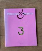 Patisserie & Dessert- Editie 3, Boeken, Ophalen of Verzenden, Zo goed als nieuw, Overige gebieden, Taart, Gebak en Desserts
