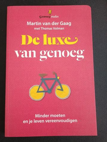 De luxe van genoeg - Martin van der Gaag beschikbaar voor biedingen