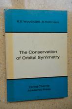 The Conservation of Orbital Symmetry R.B. Woodman R Hoffmann, Gelezen, R.B. Woodman; R. Hoffman, Ophalen of Verzenden, Natuurwetenschap