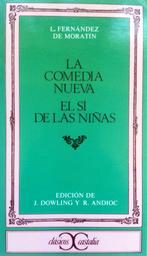 L. Fernández de Moratín - La comedia nueva / El sí de las ni, Ophalen of Verzenden, Zo goed als nieuw, Fictie