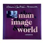 The Man, The Image, The World - Henry Cartier Bresson, Ophalen of Verzenden, Zo goed als nieuw, Fotografen