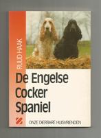 De Engelse Cocker Spaniel - Ruud Haak, Boeken, Dieren en Huisdieren, Honden, Ophalen of Verzenden, Zo goed als nieuw
