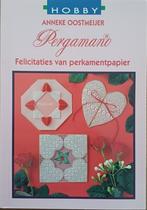 Felicitaties van perkamentpapier - Anneke Oostmeijer, Ophalen of Verzenden, Zo goed als nieuw, Anneke Oostmeijer, Scrapbooking en Knutselen