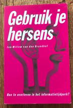 Gebruik je hersens- J.W.vdBrandhof- werk slimmer, win tijd, Ophalen, Gelezen