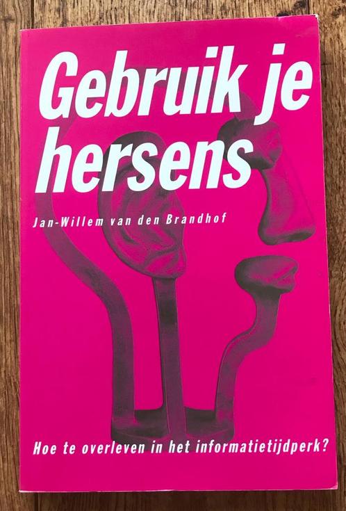 Gebruik je hersens- J.W.vdBrandhof- werk slimmer, win tijd, Boeken, Wetenschap, Gelezen, Ophalen