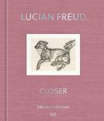 Lucian Freud - Closer, Boeken, Nieuw, Ophalen of Verzenden, Schilder- en Tekenkunst