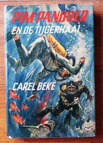 Carel Beke Pim Pandoer en de tijgerhaai ( 1e druk deel 14 )