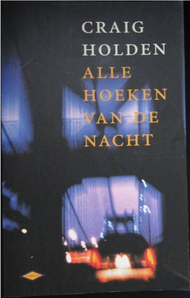 Craig Holden – Alle hoeken van de nacht, Boeken, Romans, Nieuw, Ophalen of Verzenden