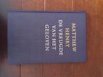 De vreugde van het geloven - Matthew Henry, Boeken, Godsdienst en Theologie, Christendom | Protestants, Ophalen of Verzenden, Zo goed als nieuw