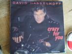 david hasselhoff - crazy for you 21s, 7 inch, Single, Ophalen of Verzenden, Zo goed als nieuw