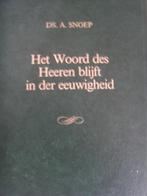 Het woord des Heeren blijft in eeuwigheid, Ds. A. Snoep, Ophalen of Verzenden, Nieuw, Ds. A. Snoep, Christendom | Protestants