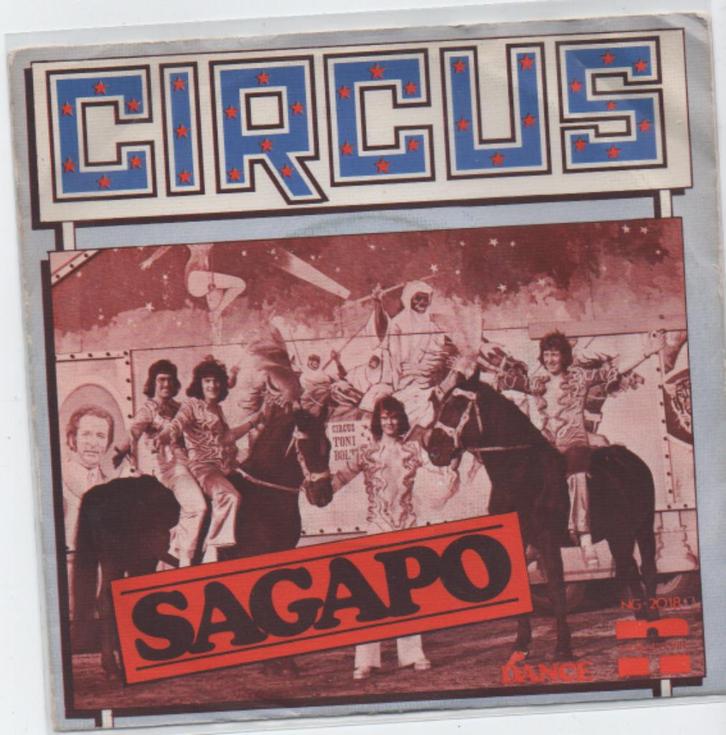 Nederpop: CIRCUS- Sagapo, Cd's en Dvd's, Vinyl Singles, Gebruikt, Nederlandstalig, Verzenden
