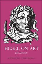 Jack Kaminsky : Hegel on art - Hegels aesthetics, Boeken, Filosofie, Ophalen of Verzenden, Zo goed als nieuw
