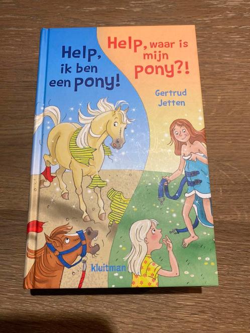 2-in-1: Help ik ben een pony! & Help, waar is mijn pony!?, Boeken, Kinderboeken | Jeugd | onder 10 jaar, Zo goed als nieuw, Fictie algemeen