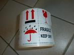 Stickers op rol / waarschuwing / zending fragile, Ophalen of Verzenden, Zo goed als nieuw, Bedrijf of Vereniging