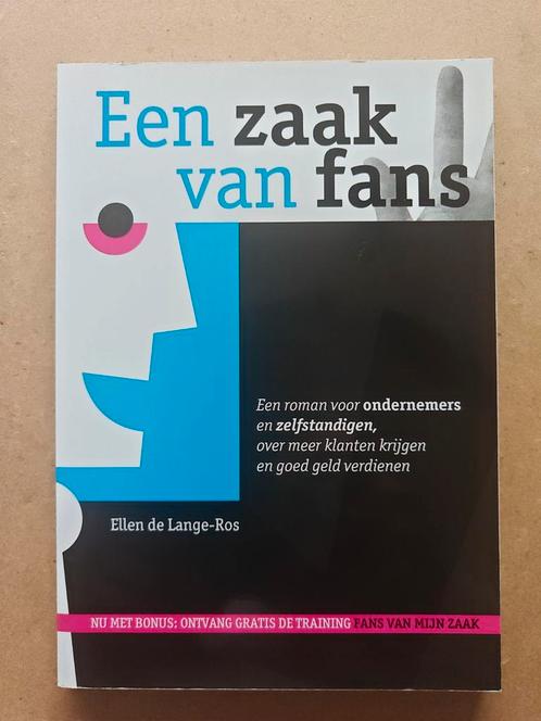 Een zaak van fans - Ellen de Lange-Ros, Boeken, Economie, Management en Marketing, Zo goed als nieuw, Economie en Marketing, Ophalen of Verzenden