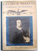 George Mason Gentleman Revolutionary HC Miller Gesigneerd, Boeken, Geschiedenis | Wereld, Gelezen, Ophalen of Verzenden, Noord-Amerika