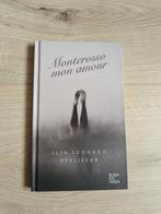 Ilja Leonard Pfeijffer - Monterosso mon amour, Boeken, Literatuur, Ilja Leonard Pfeijffer, Verzenden, Zo goed als nieuw, Nederland