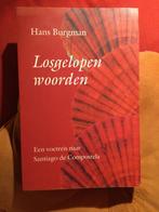 HANS BURGMAN.   LOGELOPEN WOORDEN, Ophalen of Verzenden, Gelezen, Europa