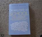 De weg kwijt op school Ross W. Greene, Boeken, Sociale psychologie, Ross W. Greene, Ophalen of Verzenden, Zo goed als nieuw