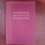 Astrologie aanleg en karakter, Ophalen of Verzenden, 20e eeuw of later, Gelezen