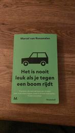 Het is nooit leuk als je tegen een boom rijdt, Boeken, Ophalen of Verzenden, Zo goed als nieuw, Marcel van Roosmalen