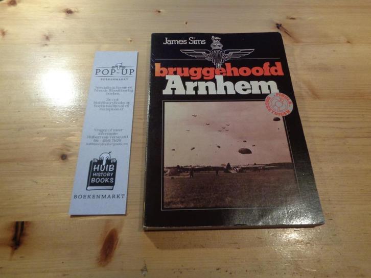 James Sims - Bruggehoofd Arnhem, Boeken, Oorlog en Militair, Zo goed als nieuw, Algemeen, Tweede Wereldoorlog, Ophalen