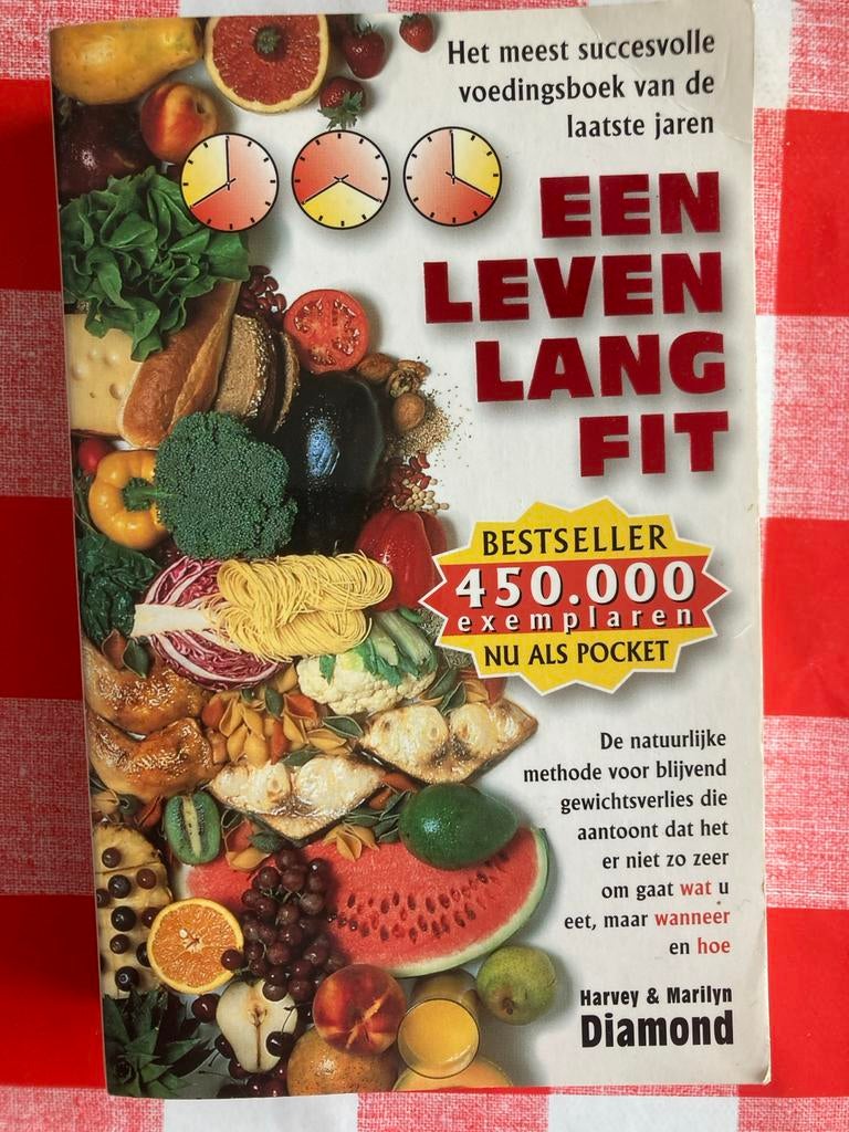 Een leven lang fit - Harvey & Marilyn Diamond, Boeken, Ophalen of Verzenden, Zo goed als nieuw, Dieet en Voeding