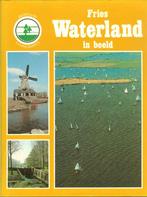 Fries waterland in beeld  S.J. van der Molen Uitgeverij, Ophalen of Verzenden, Zo goed als nieuw